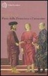 Bernd Roeck - Piero della Francesca e l'assassino