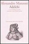 Alessandro Manzoni, G. Lonardi, Gilberto Lonardi - Adelchi