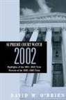David M. O'Brien - Supreme Court Watch 2002