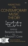 Benjamin Boretz, Benjamin Boretz, Edward T. Cole, Edward T. Cone - Perspectives on Contemporary Music Theory