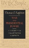Thomas F Eagleton, Thomas F. Eagleton - War and Presidential Power
