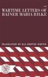 Rainer Maria Rilke - Wartime Letters of Rainer Maria Rilke