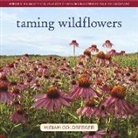 Miriam Goldberger - Taming Wildflowers