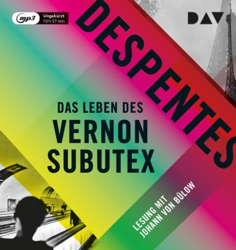 Virginie Despentes, Johann von Bülow - Das Leben des Vernon Subutex 1. Tl.1, 1 Audio-CD, 1 MP3 (Hörbuch) - Ungekürzte Lesung mit Johann von Bülow (1 mp3-CD)