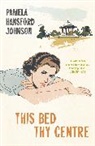 Pamela Hansford Johnson, Pamela Hansford-Johnson, Pamela Hansford Johnson - This Bed Thy Centre