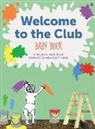 Raquel D’Apice, Raquel D'Apice - Welcome to the Club
