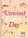 Chronicle Books - Unwind Every Day