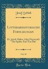 Josef Schick - Litterarhistorische Forschungen, Vol. 15