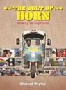 Richard Taylor - The Cult of Horn: Honking Through India