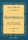 H. V. Hilprecht - Assyriaca, Vol. 1