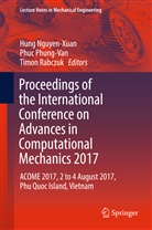 Hung Nguyen-Xuan, Phu Phung-Van, Phuc Phung-Van, Timon Rabczuk - Proceedings of the International Conference on Advances in Computational Mechanics 2017