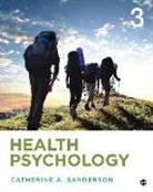 Catherine A Sanderson, Catherine A. Sanderson, Catherine Ashley Sanderson - Health Psychology