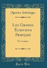 Maurice Paléologue - Les Grands Écrivains Français