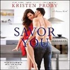 Kristen Proby, Abby Craden, Sebastian York - Savor You: A Fusion Novel (Audio book)