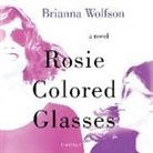 Brianna Wolfson - Rosie Colored Glasses (Audiolibro)