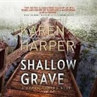 Karen Harper, Courtney Patterson - Shallow Grave: A South Shores Novel (Audiolibro)