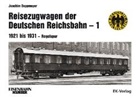 Joachim Deppmeyer - Reisezugwagen der Deutschen Reichsbahn. Bd.1