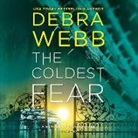 Debra Webb, Shannon McManus - The Coldest Fear: A Shades of Death Novel (Audio book)