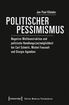 Jan-Paul Klünder - Politischer Pessimismus