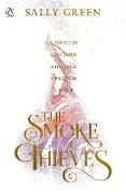 Sally Green, Ben Hughes - The Smoke Thieves