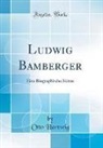 Otto Hartwig - Ludwig Bamberger