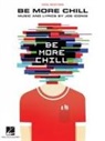 Joe Iconis, Joe (COP)/ Hal Leonard (COR) Iconis - Be More Chill