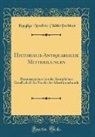 Konglige Nordiske Oldskriftselskab - Historisch-Antiquarische Mittheilungen