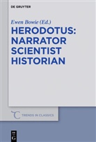 Ewe Bowie, Ewen Bowie - Herodotus: narrator, scientist, historian
