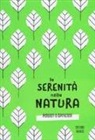 S. Agabio - La serenità nella natura. Pensieri e ispirazioni