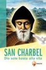 San Charbel. Dio solo basta alla vita