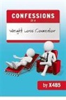 X485, X. X485 - Confessions of a Weight Loss Counselor: Volume 1