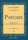 Erwin Rohde - Psyche, Vol. 1