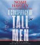 Noah Hawley, Robert Petkoff - A Conspiracy of Tall Men (Hörbuch)