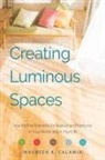 Maureen K. Calamia, Maureen K. (Maureen K. Calamia) Calamia - Creating Luminous Spaces