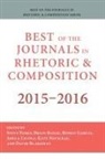 Brian Bailie, Romeo Garcia, Stephen Parks - Best of the Journals in Rhetoric and Composition 2015-2016