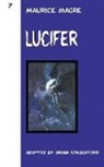 Maurice Magre, Brian Stableford - Lucifer