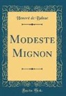 Honoré de Balzac - Modeste Mignon (Classic Reprint)