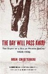 Ivan Chistyakov - The Day Will Pass Away: The Diary of a Gulag Prison Guard: 1935-1936