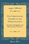 August Dillmann - Das Christliche Adambuch des Morgenlandes