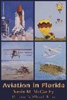 Kevin M Mccarthy, Kevin M. McCarthy, Kevin M./ Trotter McCarthy, William Trotter, Trotter William - Aviation in Florida