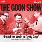 Spike Milligan, Larry Stephens, Spike Milligan, Harry Secombe, Peter Sellers - The Goon Show: Volume 33 (Hörbuch)