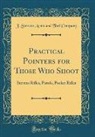 J. Stevens Arms and Tool Company - Practical Pointers for Those Who Shoot