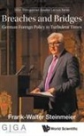 Frank-Walter Steinmeier, Frank-Walter Steinmeier, Frank-walter (Geman Foreign Minister Steinmeier, Steinmeier Frank-Walter - Breaches and Bridges