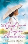Sharon Maas - The Girl from the Sugar Plantation