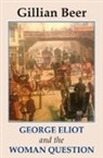 Gillian Beer, Gillian King Edward VII Beer - George Eliot and the Woman Question
