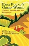 Walter Baumann, Caterina Ricciardi, Walter Baumann, Caterina Ricciardi - Ezra Pound's Green World