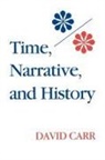 David Carr, Carr David - Time, Narrative, and History