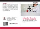 Henry Aguiar - Detección Molecular de ITS en Venezuela