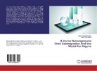 Hamidu Chamalwa Aliyu, Harun Rann Bakari - A Vector Autoregressive (Var) Cointegration And Vec Model For Nigeria
