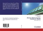 Subash Chandra Mishra, Anupama Sahu - Alumina-Titania Overlay Coating on Metals